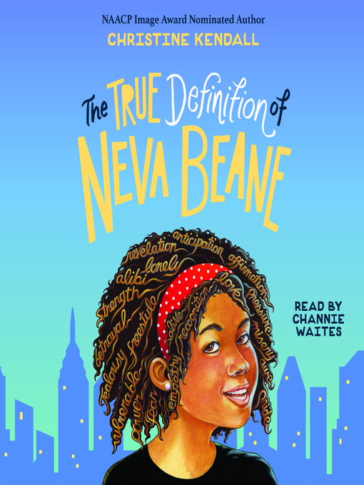 Title details for The True Definition of Neva Beane by Christine Kendall - Available